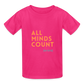 All Minds Count Unisex Tri-Blend T-Shirt - fuchsia