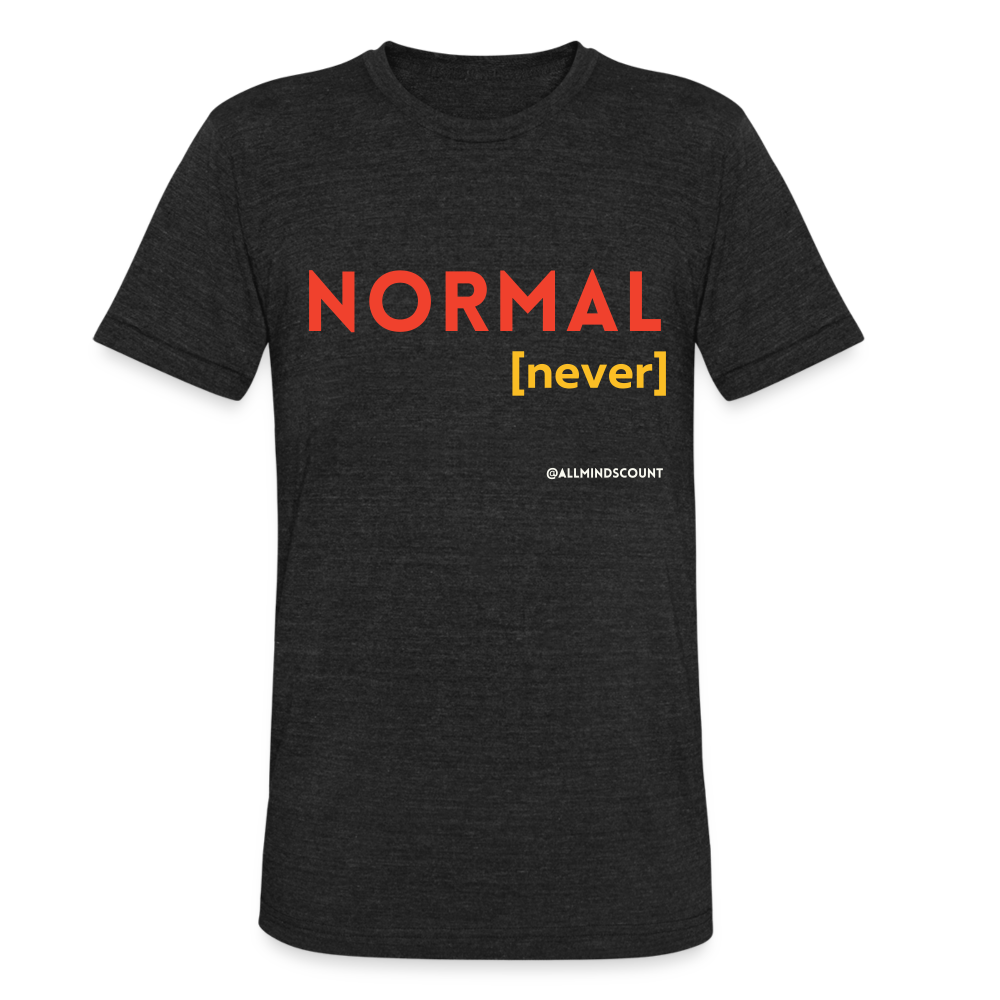 [never] Unisex Tri-Blend T-Shirt - heather black