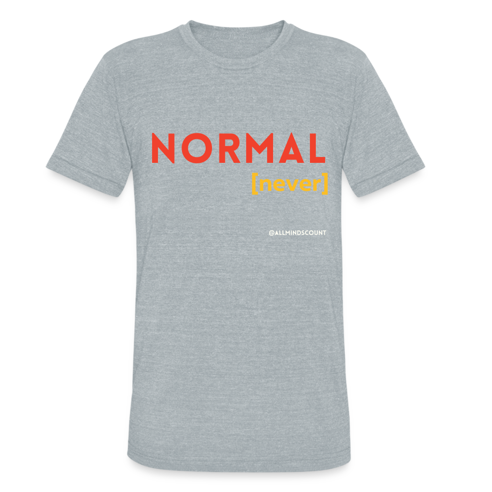 [never] Unisex Tri-Blend T-Shirt - heather grey