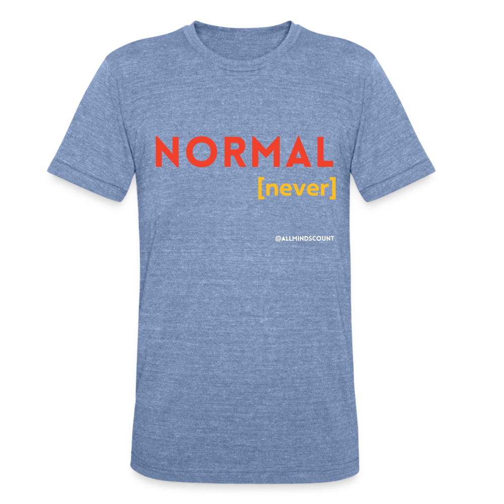 [never] Unisex Tri-Blend T-Shirt - heather blue